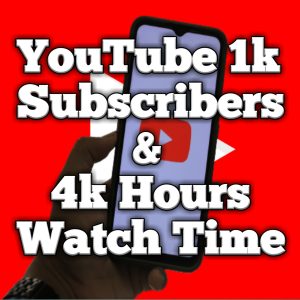 1000 subscribers and 4000 watch hours